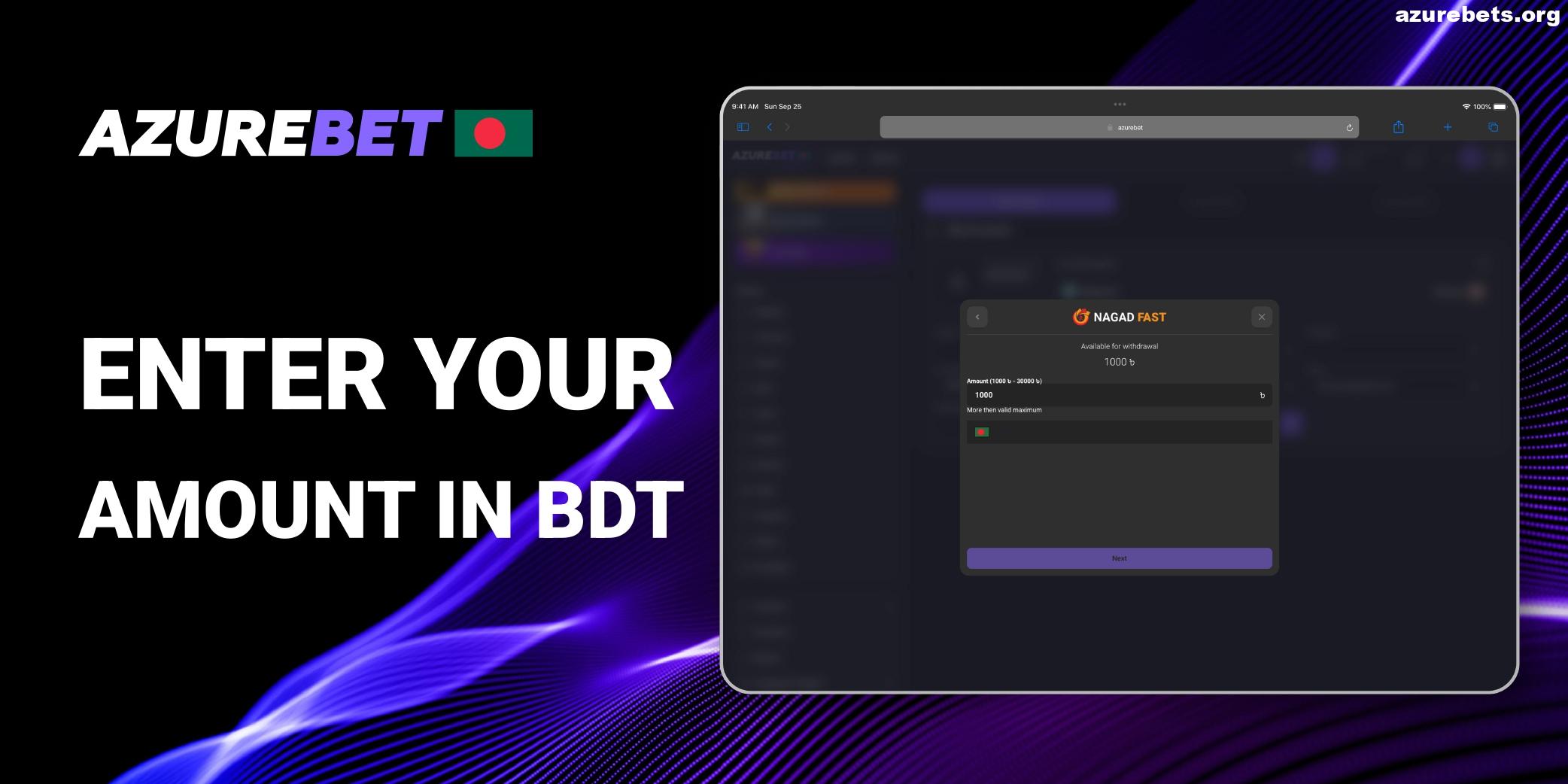 Enter amount to withdraw in BDT Azurebet
