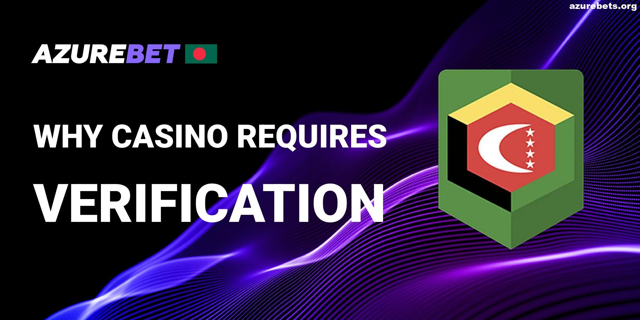 Reasons for requires verification Azurebet