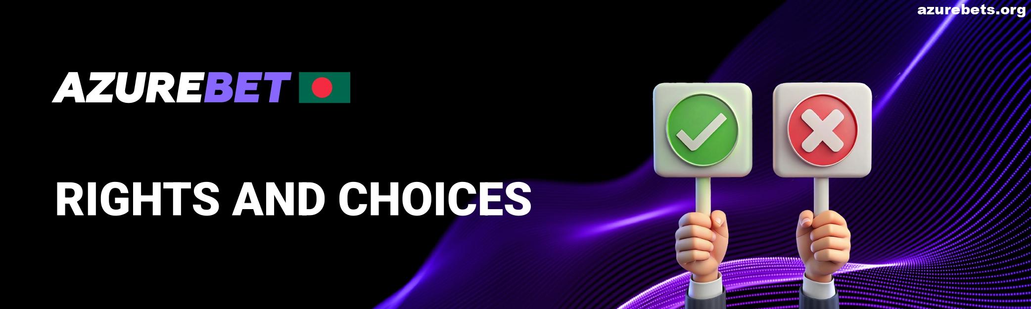Users Rights and Choices in Azurebet